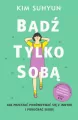 Bądź tylko sobą - tantis.pl