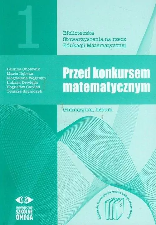 Przed konkursem matematycznym GIM, LO cz.1 - tantis.pl