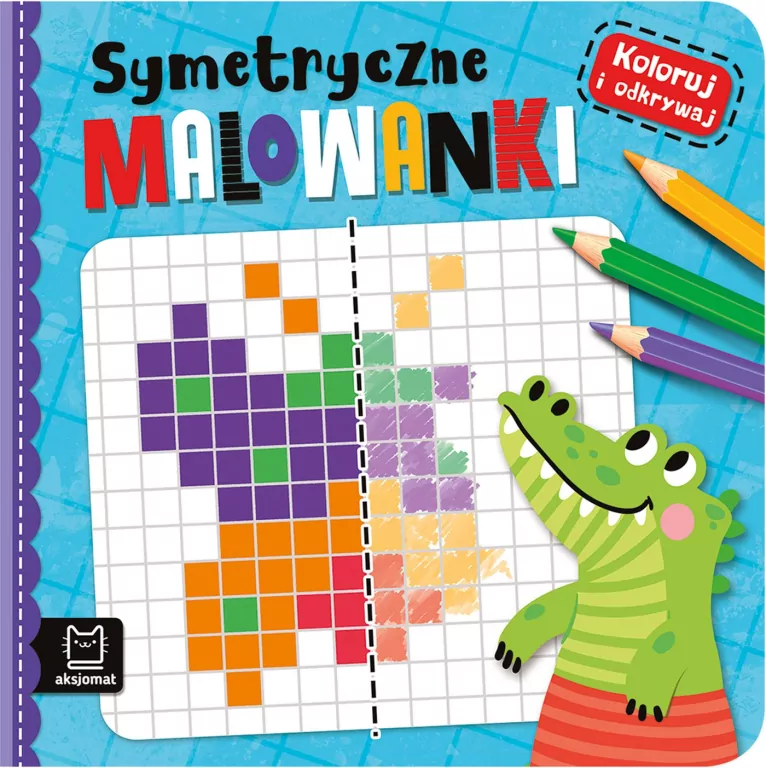Koloruj i odkrywaj. Symetryczne kolorowanki - tantis.pl
