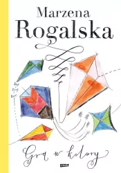 Gra w kolory. Wyprzedaż snów. Tom 2