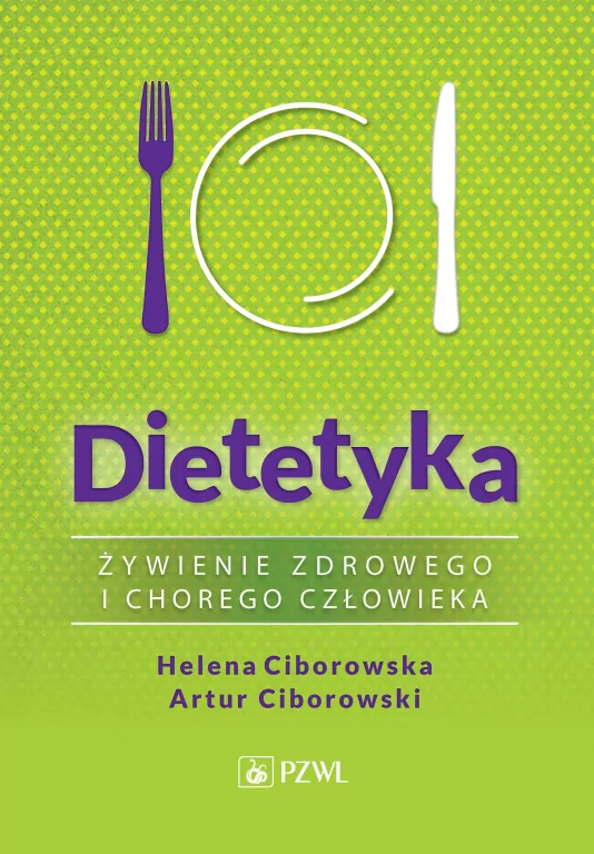 Dietetyka. Żywienie zdrowego i chorego człowieka - tantis.pl