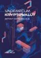 Vademecum Kryptowalut. Gotowy na rewolucję - tantis.pl