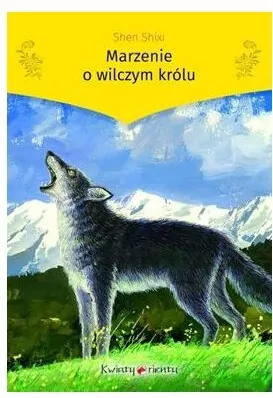 Marzenie o wilczym królu - tantis.pl