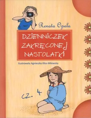 Dzienniczek zakręconej nastolatki. Część 4 - tantis.pl