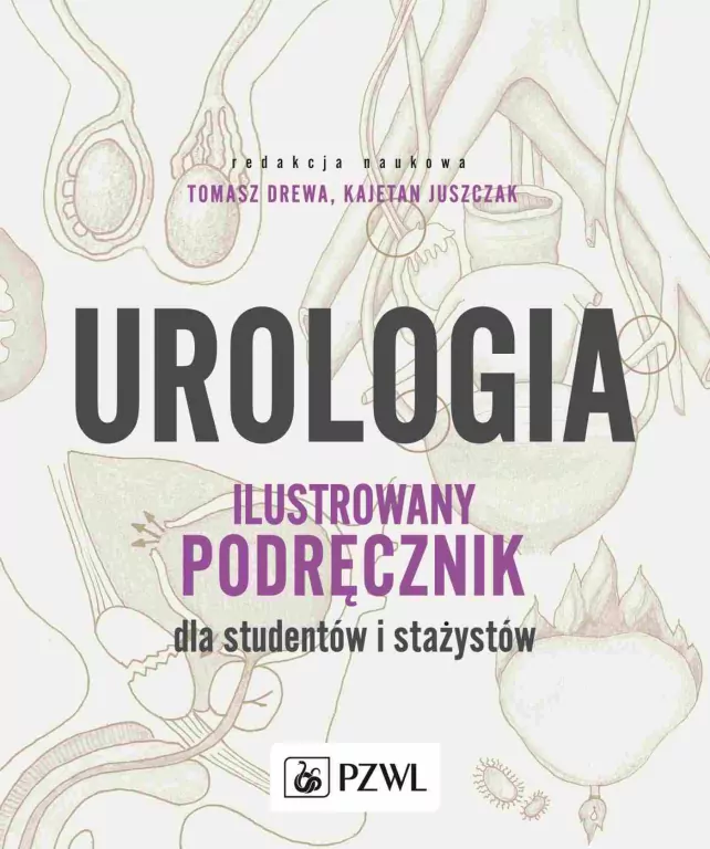 Urologia. Ilustrowany podręcznik dla studentów i stażystów - tantis.pl