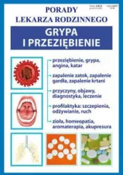 Grypa i przeziębienie. Porady lekarza rodzinnego