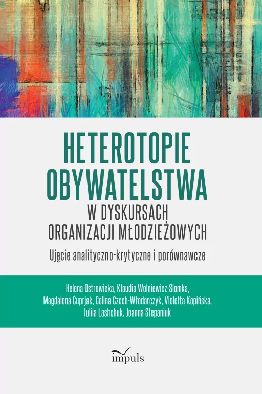 Heterotopie obywatelstwa w dyskursach organizacji - tantis.pl