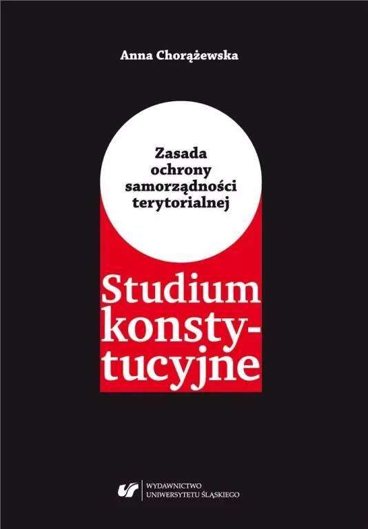 Zasada ochrony samorządności terytorialnej. Studium konstytucyjne - tantis.pl