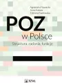 POZ w Polsce Struktura, zadania, funkcje - tantis.pl