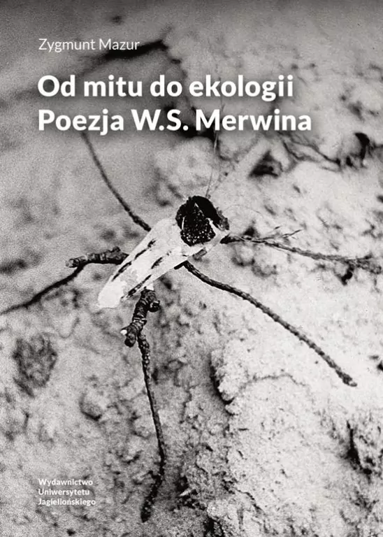 Od mitu do ekologii. Poezja W.S. Merwina - tantis.pl