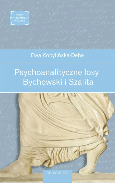 Psychoanalityczne losy. Bychowski i Szalita - tantis.pl