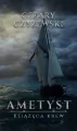 Ametyst. Książęca krew - tantis.pl