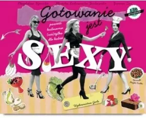 Gotowanie jest sexy - tantis.pl