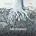 Jak drzewo - tantis.pl