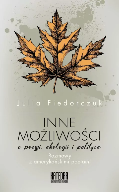 Inne możliwości. O poezji ekologii i polityce - tantis.pl