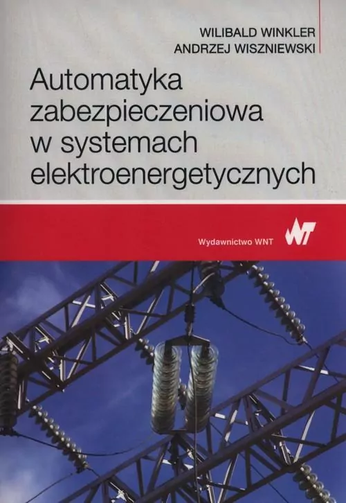 Automatyka zabezpieczeniowa w systemach elektroenergetycznych - tantis.pl