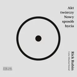 Akt twórczy Nowy sposób bycia audiobook