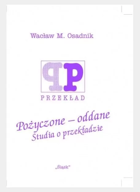 Pożyczone - oddane. Studia o przekładzie - tantis.pl