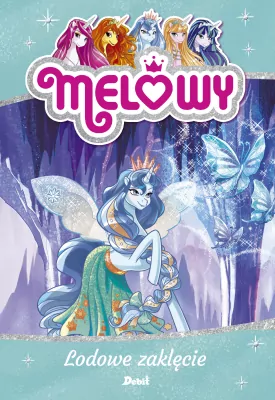 Lodowe zaklęcie. Melowy