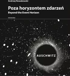 Poza horyzontem zdarzeń. AUSCHWITZ