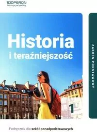 Historia i teraźniejszość 1. Podręcznik dla szkół ponadpodstawowych. Zakres podstawowy - tantis.pl