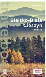 Bielsko-Biała, Cieszyn i okolice. Travelbook