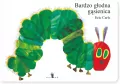 Bardzo głodna gąsienica - tantis.pl