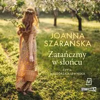 Zatańczmy w słońcu audiobook - tantis.pl
