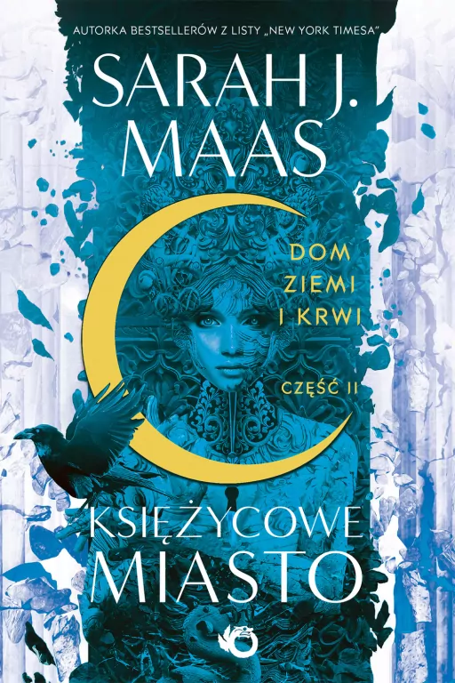 Dom Ziemi i Krwi. Księżycowe Miasto. Tom 1. Część 2 - tantis.pl