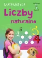 Liczby naturalne. Matematyka, klasa 4-6. Mądry uczeń - tantis.pl