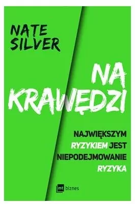 Na krawędzi. Największym ryzykiem jest niepodejmowanie ryzyka - tantis.pl