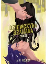 Dziewczyna Szamana. Zmysł