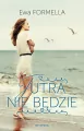 Jutra nie będzie - tantis.pl