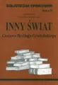 Inny świat Gustawa Herlinga-Grudzińskiego. Biblioteczka opracowań. Zeszyt nr 51 - tantis.pl