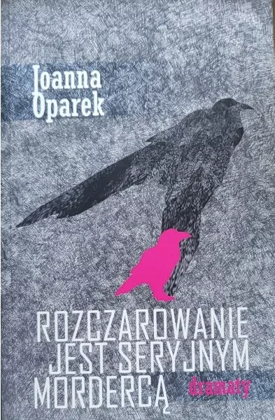 Rozczarowanie jest seryjnym mordercą - tantis.pl