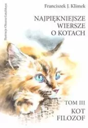 Najpiękniejsze wiersze o kotach. Kot filozof. Tom 3
