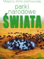 Miejsca, które zachwycają. Parki Narodowe Świata - tantis.pl