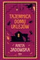 Tajemnica domu Uklejów. Gracje z Ustki. Tom 1 - tantis.pl