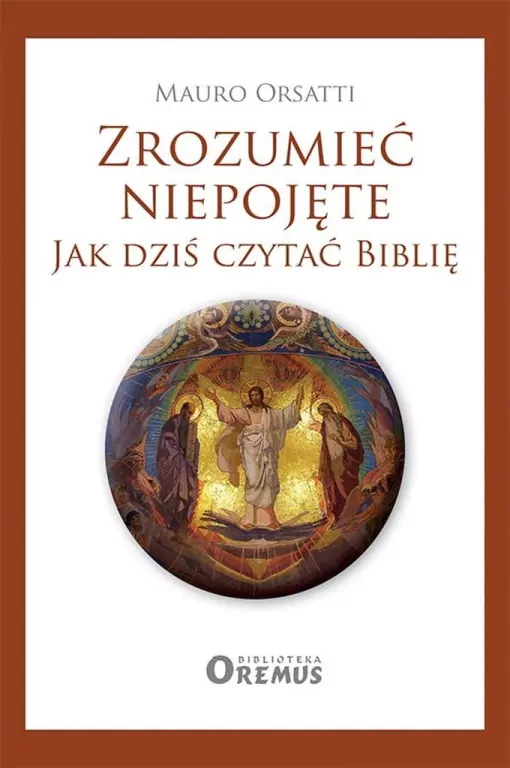 Zrozumieć niepojęte. Jak dziś czytać Biblię - tantis.pl