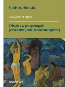 Homo faber et artifex. Człowiek w perspektywie... - tantis.pl
