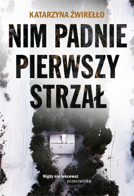 Nim padnie pierwszy strzał - tantis.pl