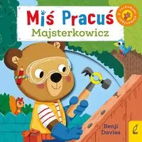 Majsterkowicz. Miś Pracuś - tantis.pl