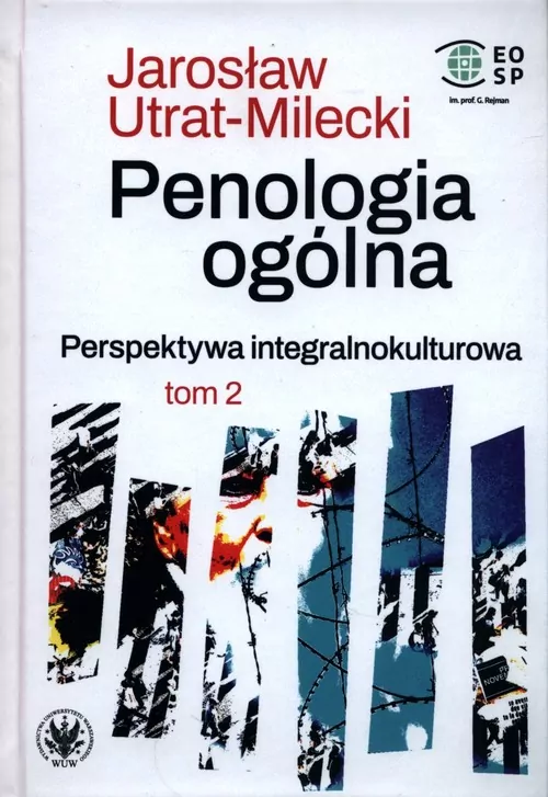 Penologia ogólna Perspektywa integralnokultur. T.2 - tantis.pl