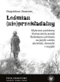 Leśmian (nie)przekładalny. Wybrane problemy.. - tantis.pl