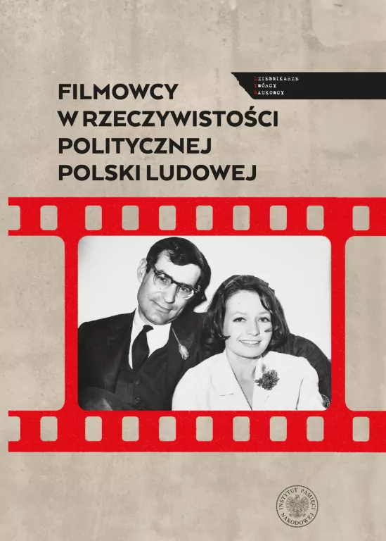 Filmowcy w rzeczywistości politycznej Polski... - tantis.pl