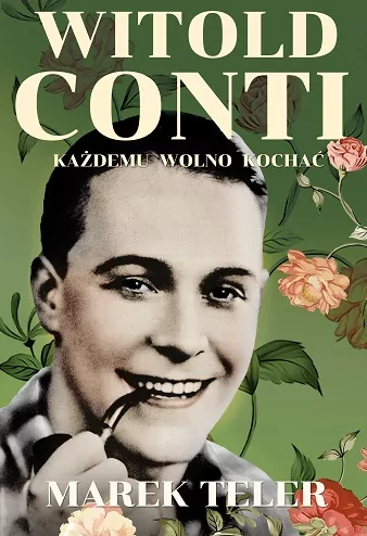 Witold Conti. Każdemu wolno kochać - tantis.pl
