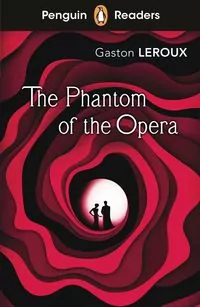 The Phantom of the Opera. Penguin Readers Level 1 wer. angielska - tantis.pl