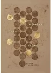 Nieludzkie zawsze ludzkie