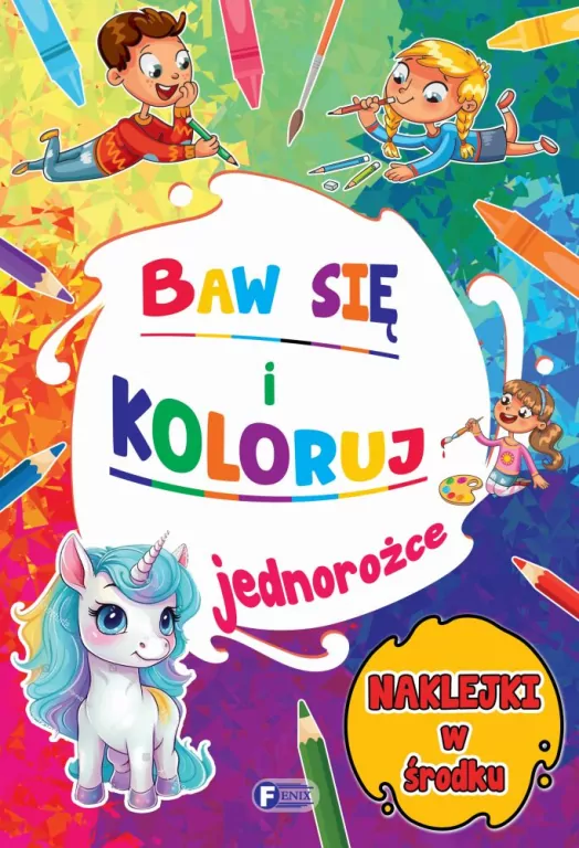 Baw się i koloruj. Jednorożce - tantis.pl