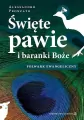 Święte pawie i baranki Boże. Folwark ewangeliczny - tantis.pl